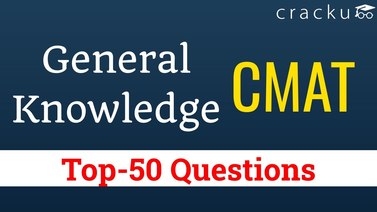 CMAT Top-50 GK Questions 🎯 CMAT GK Preparation | GK for CMAT 2021