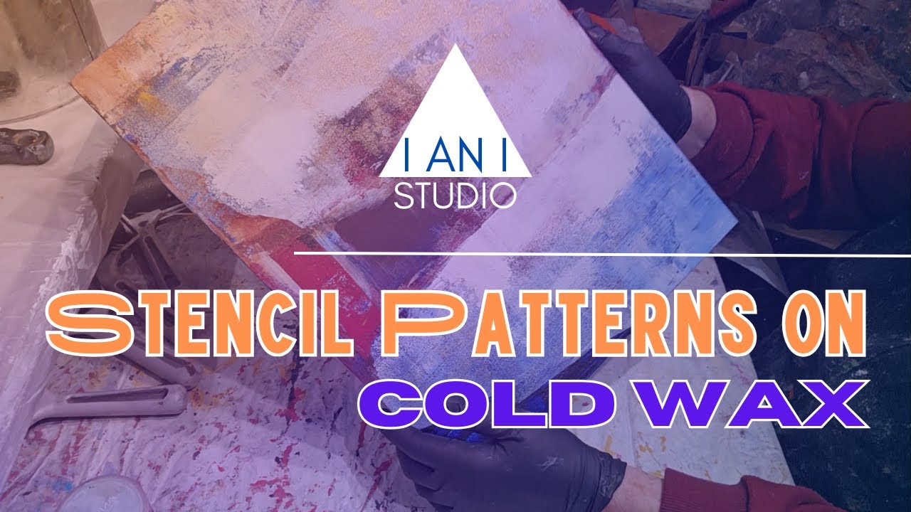 Meditations on Art - Stencil Patterns on Cold Wax