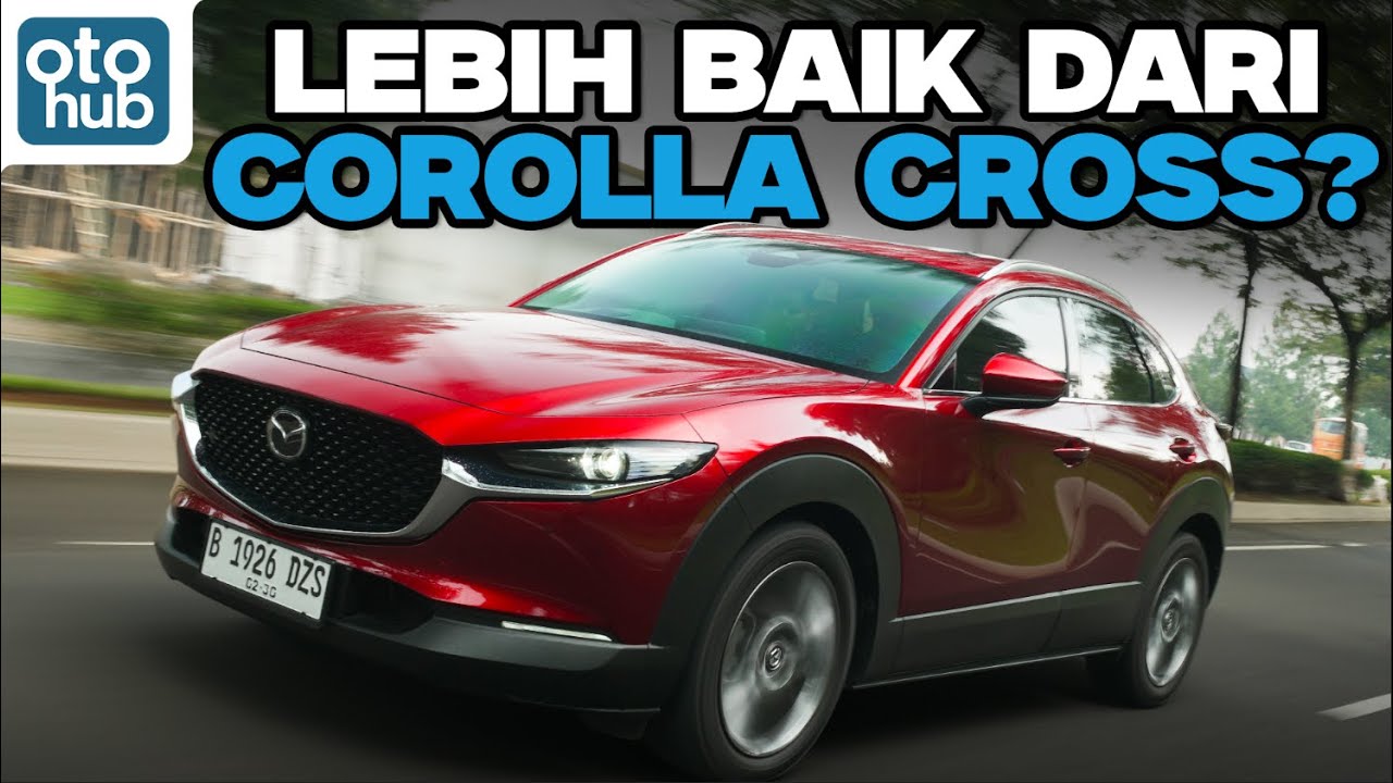 Mazda CX-30 Belum Hybrid, Berani Lawan Corolla Cross?