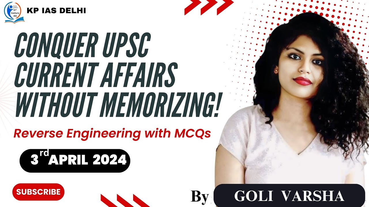 IAS 2024 | UPSC 2024The Secret to UPSC Success: Reverse Engineering Current Affairs