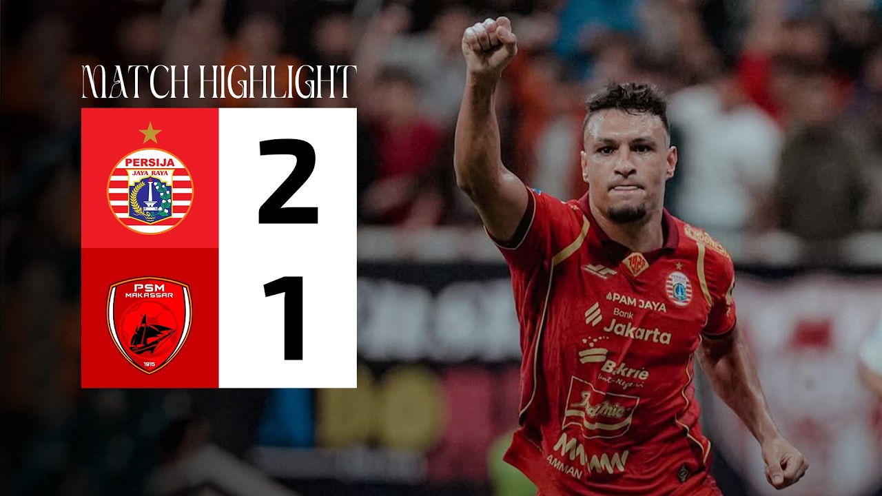 MACAN MENANG DI JIS! | Highlight Persija 2-1 PSM Makassar [BRI Super League 2025/2026]