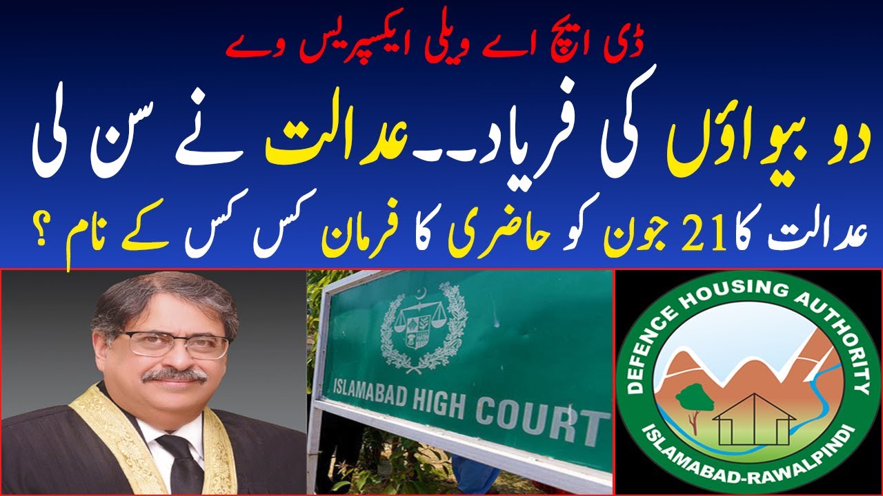 Widows&rsquo; cries put DHA in hot water, IHC stays DHA Valley Expressway land acquisition process