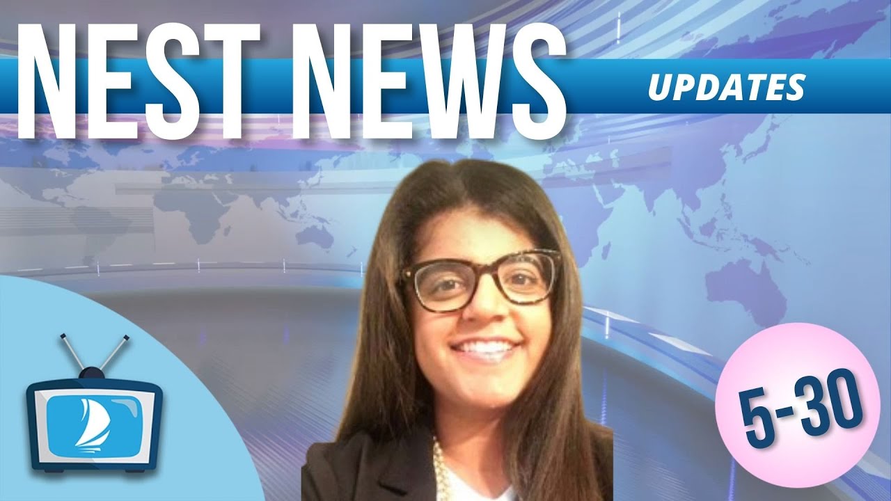 Nest News Update 5.30