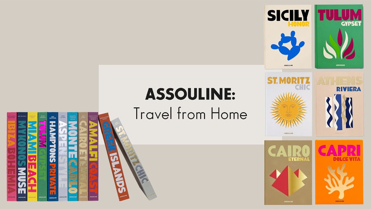 ASSOULINE: Travel from Home Collection