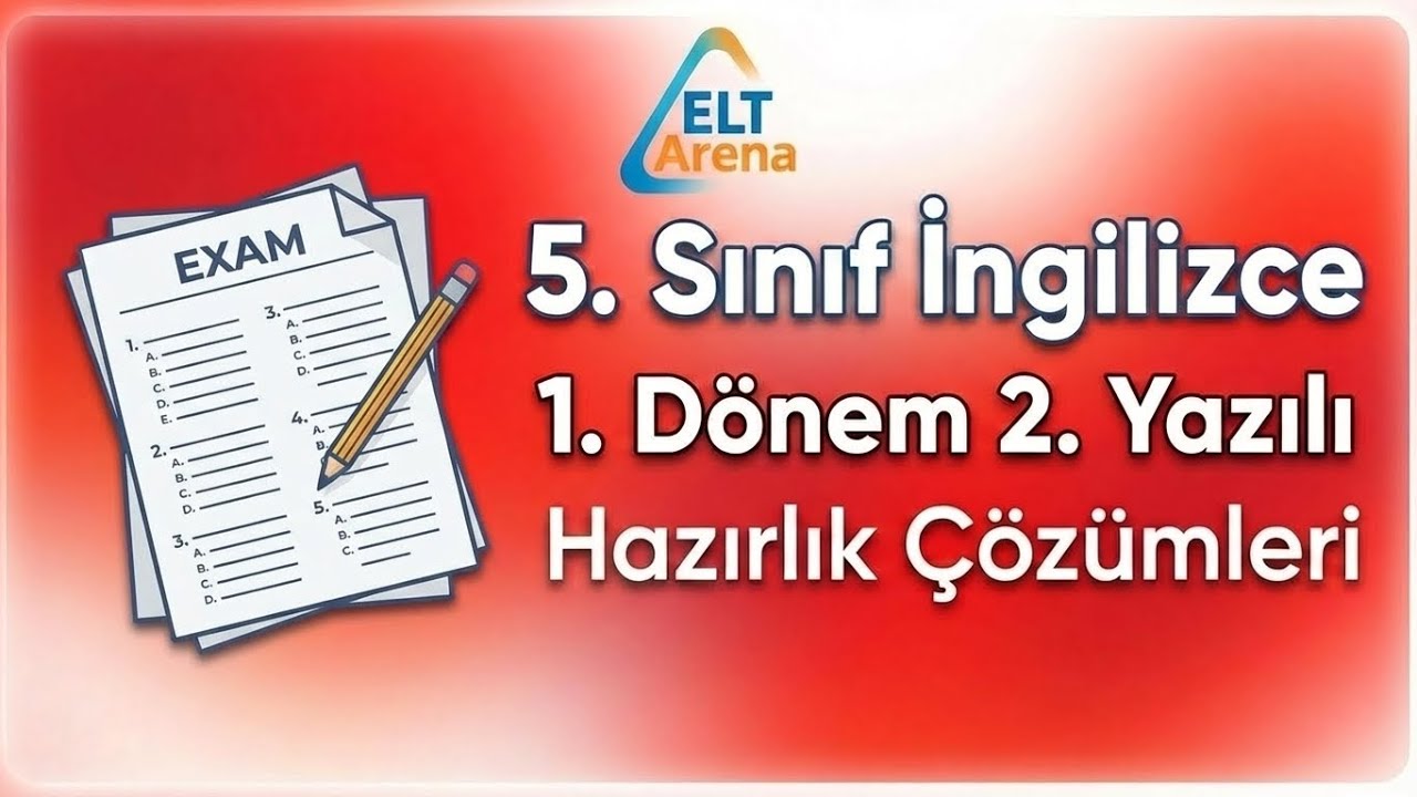 5. Sınıf İngilizce1. D&ouml;nem 2. Yazılı Sınavı (&Ccedil;&ouml;z&uuml;ml&uuml;)