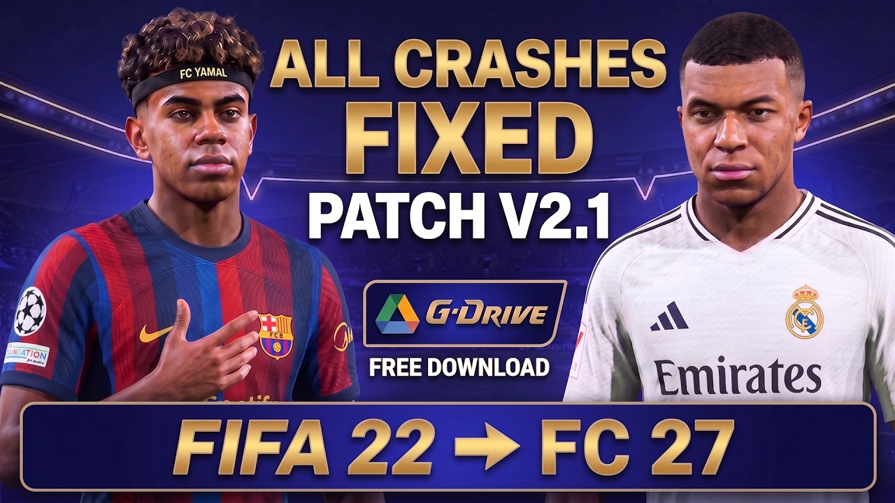 FIFA 22 to FC 27 AIO Patch V2.1 | All Crashes Fixed, 26/27 Transfers, New Faces & Kits (Full Setup)