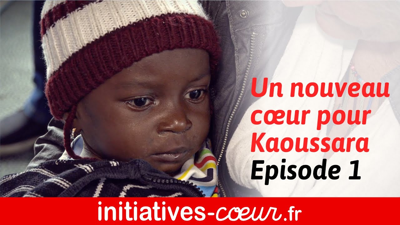Un nouveau coeur pour Kaoussara. Episode 1