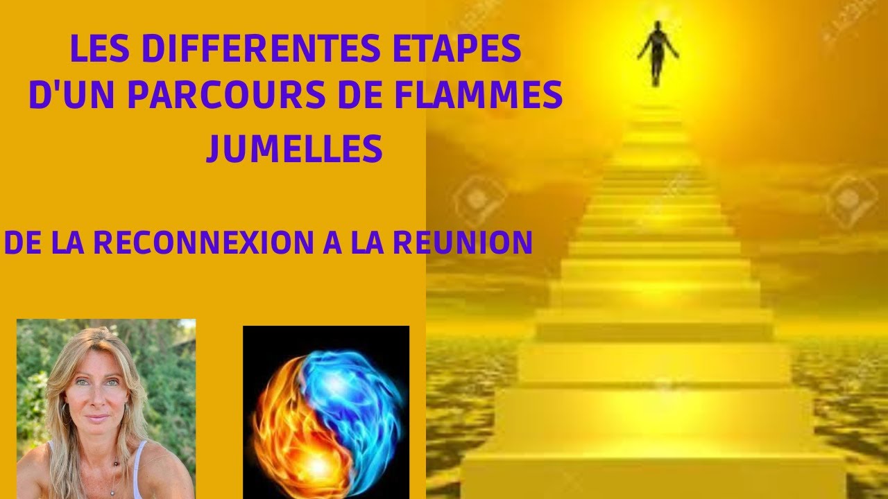 De la reconnexion à la réunion, les différentes étapes d'un parcours de Flammes Jumelles 🔥