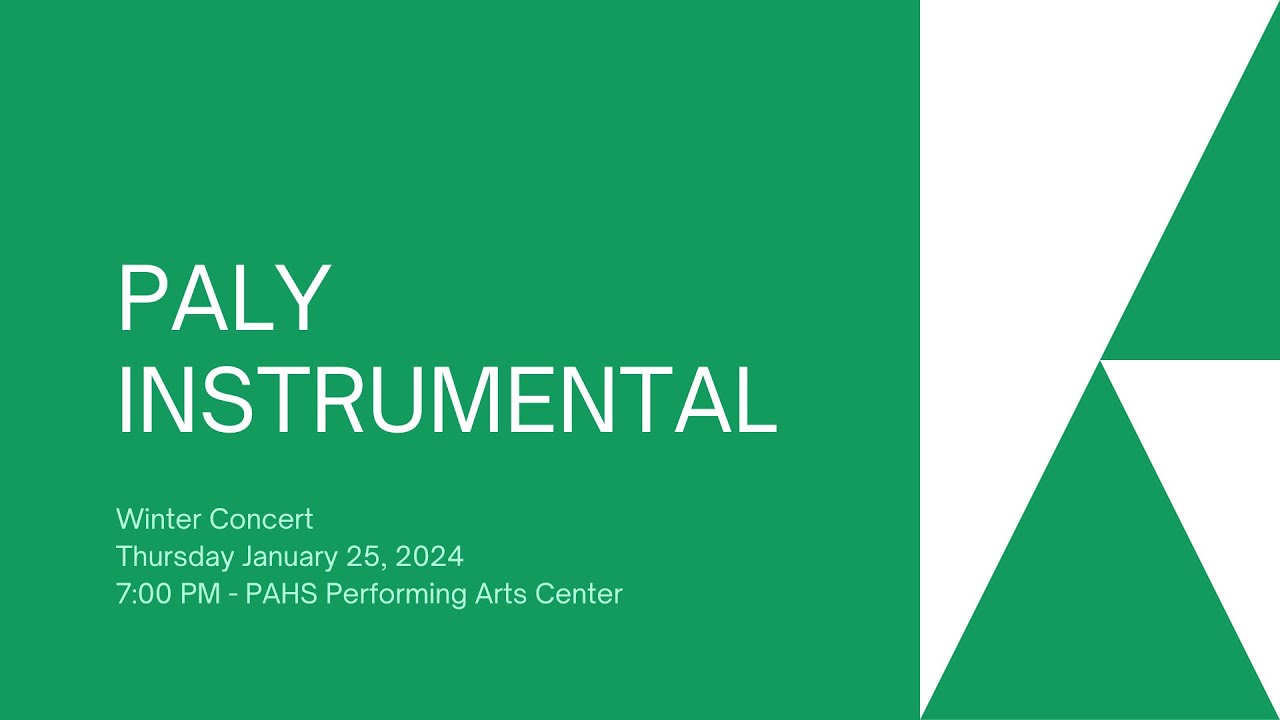 Paly Instrumental Winter Concert - Thursday January 25, 2024