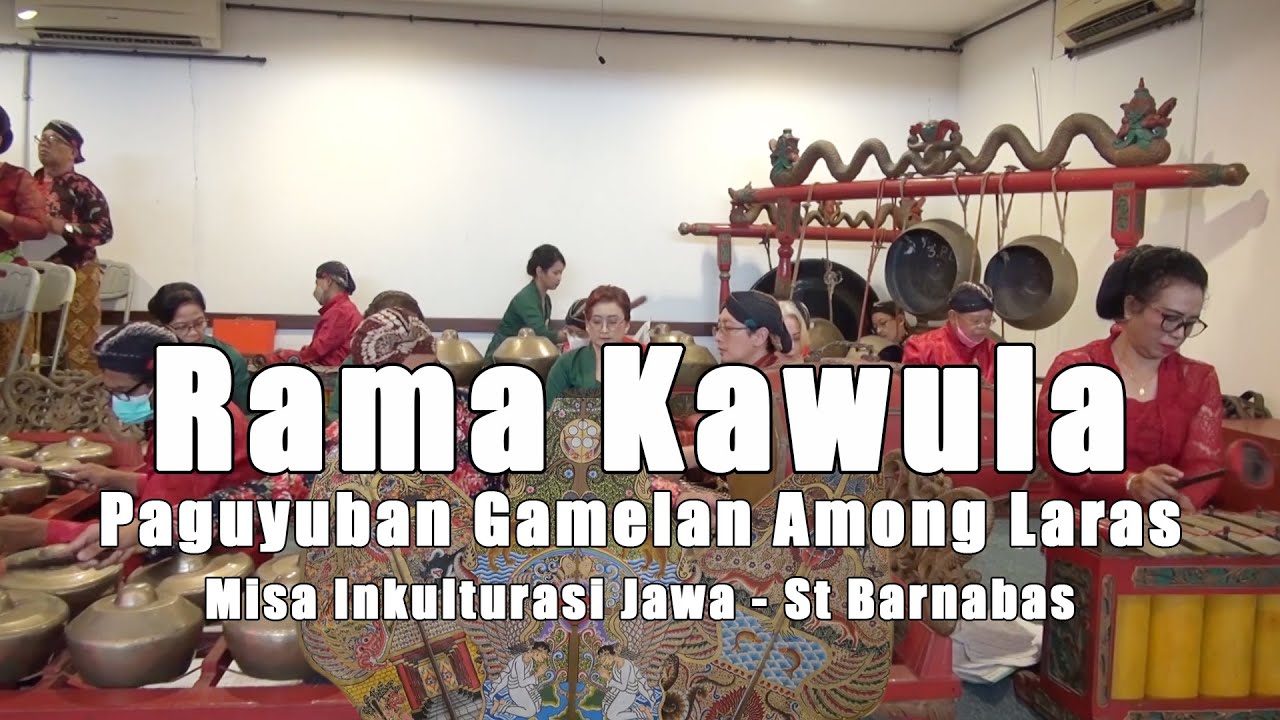 Rama Kawula  dengan Iringan Gamelan Jawa - Paguyuban Among Laras
