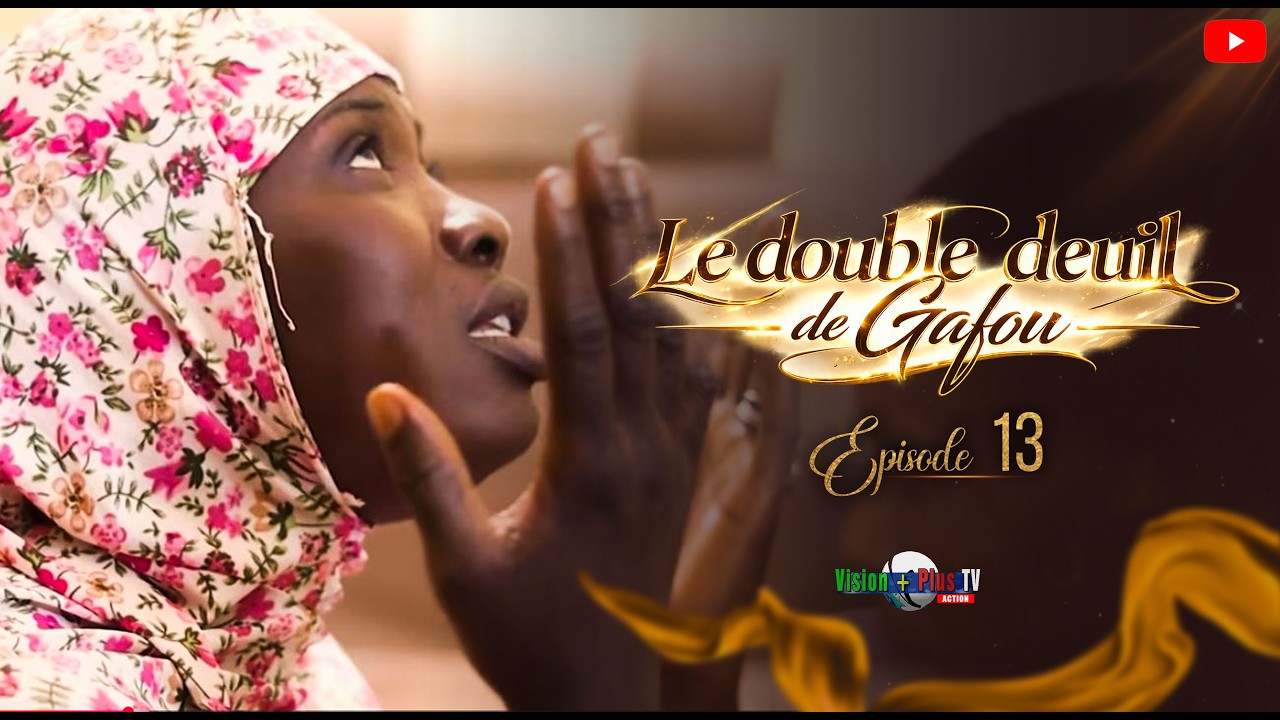Le Double Deuil de Gafou-Série malienne-13ème épisode