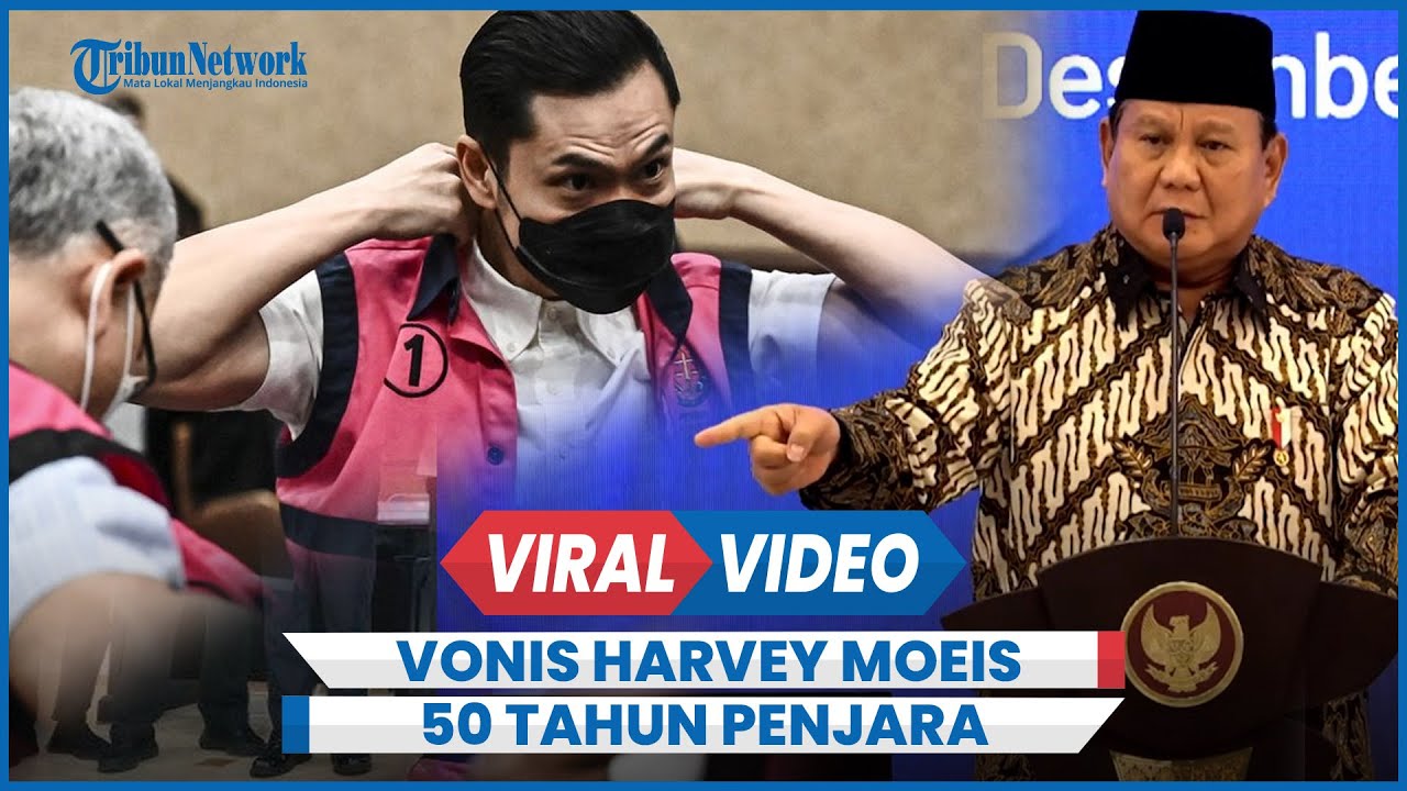 Prabowo Inginkan Vonis Harvey Moeis Kasus Korupsi Timah 50 Tahun Penjara, Jangan Terlalu Ringan