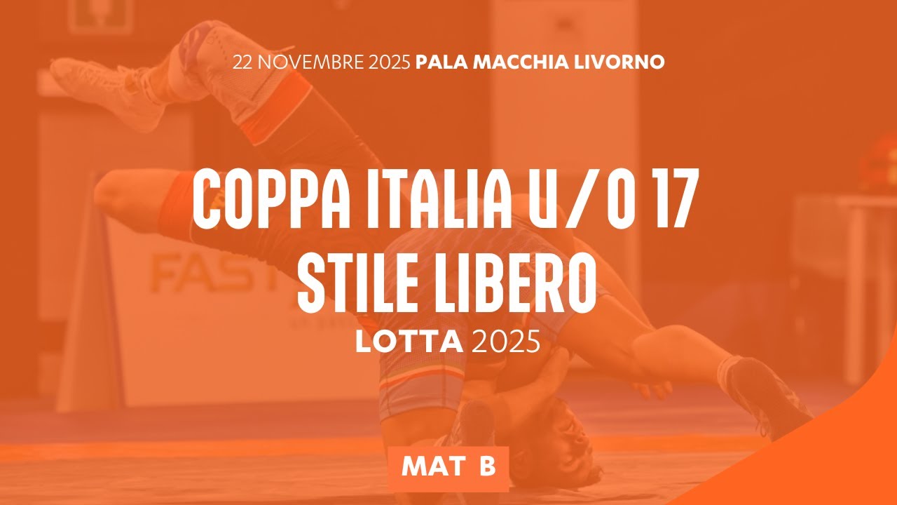 🤼‍♂️ Lotta 👉 Coppa Italia U/O 17 Stile Libero 2025 🔴 Mat B