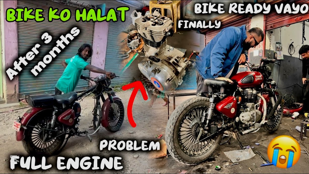 FINALLY BIKE READY VAYO 3 MAINA PACHI 😭😭!!!FULL ENGINE GAYO 🥺🥺 ….!!!!!