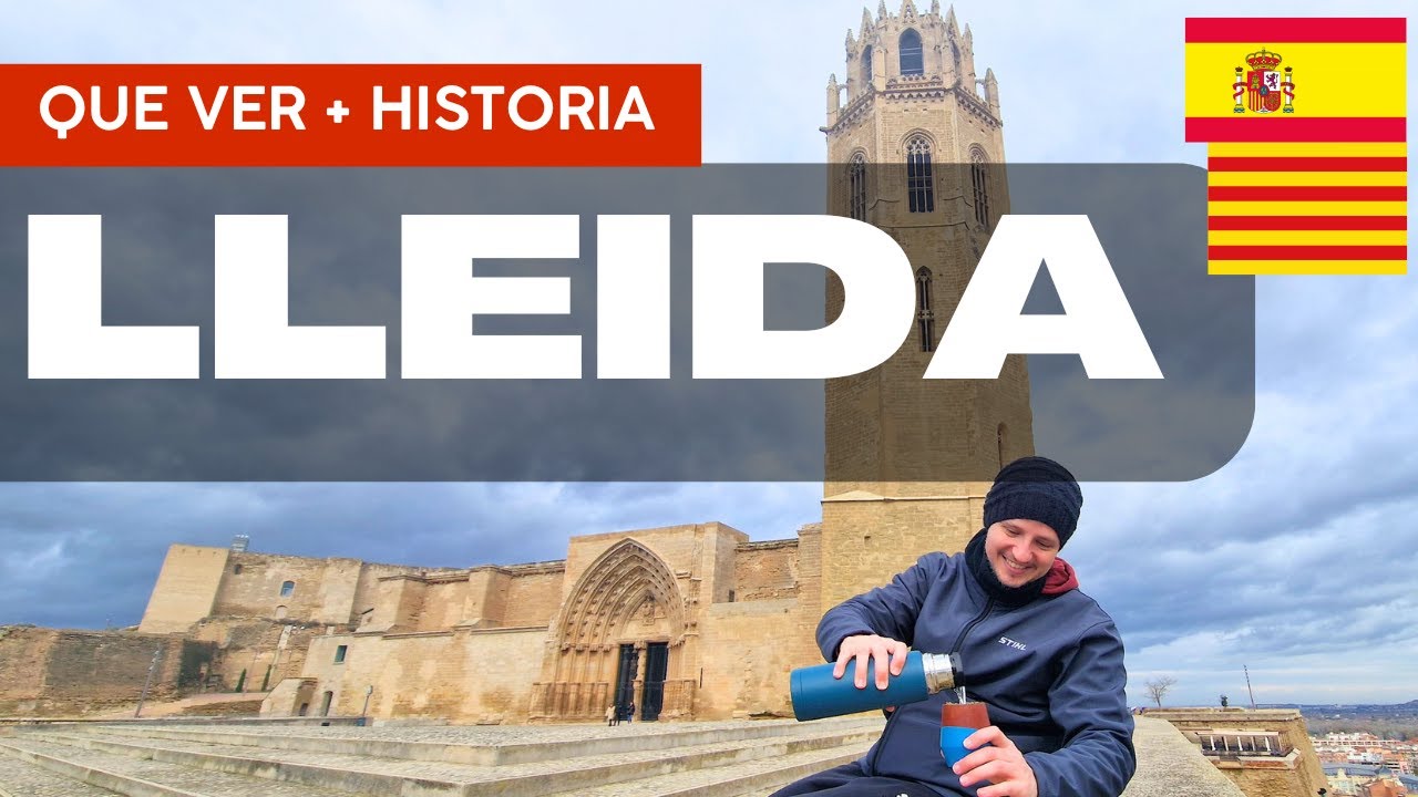 LLEIDA (LERIDA) 🇪🇸 4K | Qué ver en 1 día + Historia | La joya olvidada de Catalunya