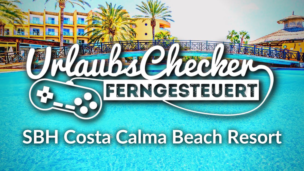 4☀ SBH Costa Calma Beach Resort | Fuerteventura | UrlaubsChecker ferngesteuert