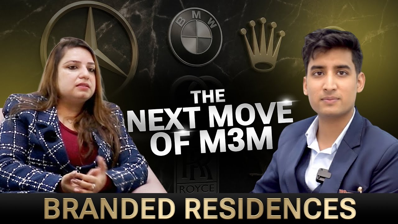 M3M’s Next Big Move: Launching Ultra-Luxury Branded Residences | Exclusive Insights