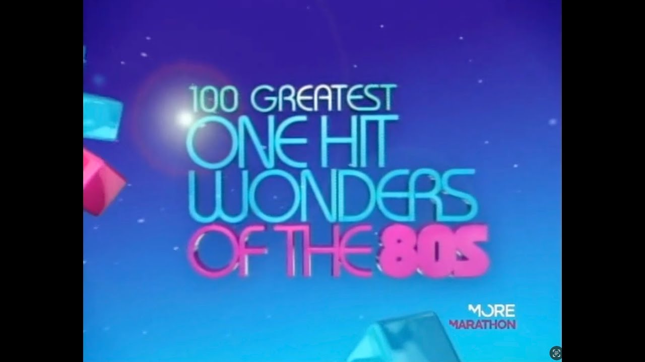 100 Greatest One Hit Wonders  Of The 80s. Pt. 1 & Pt. 2