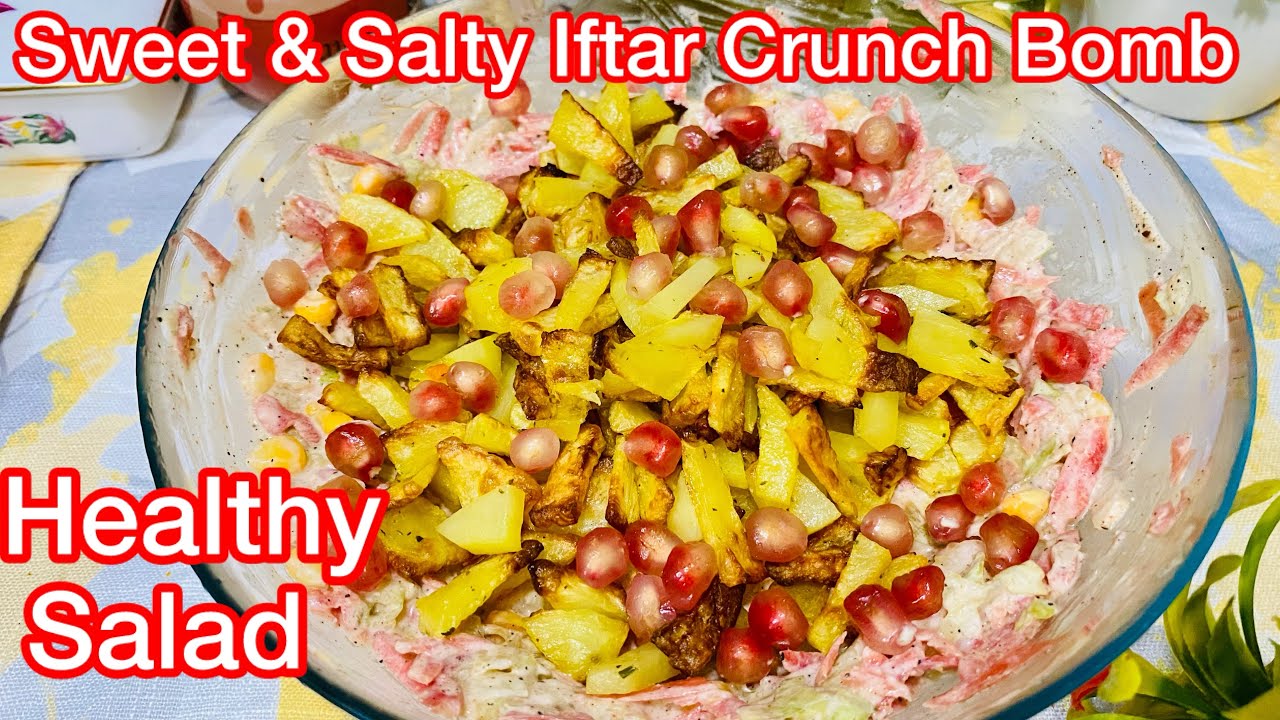   Healthy Crunch Salad Bowl | Iftar Time Special | Healthy & Tasty Combo