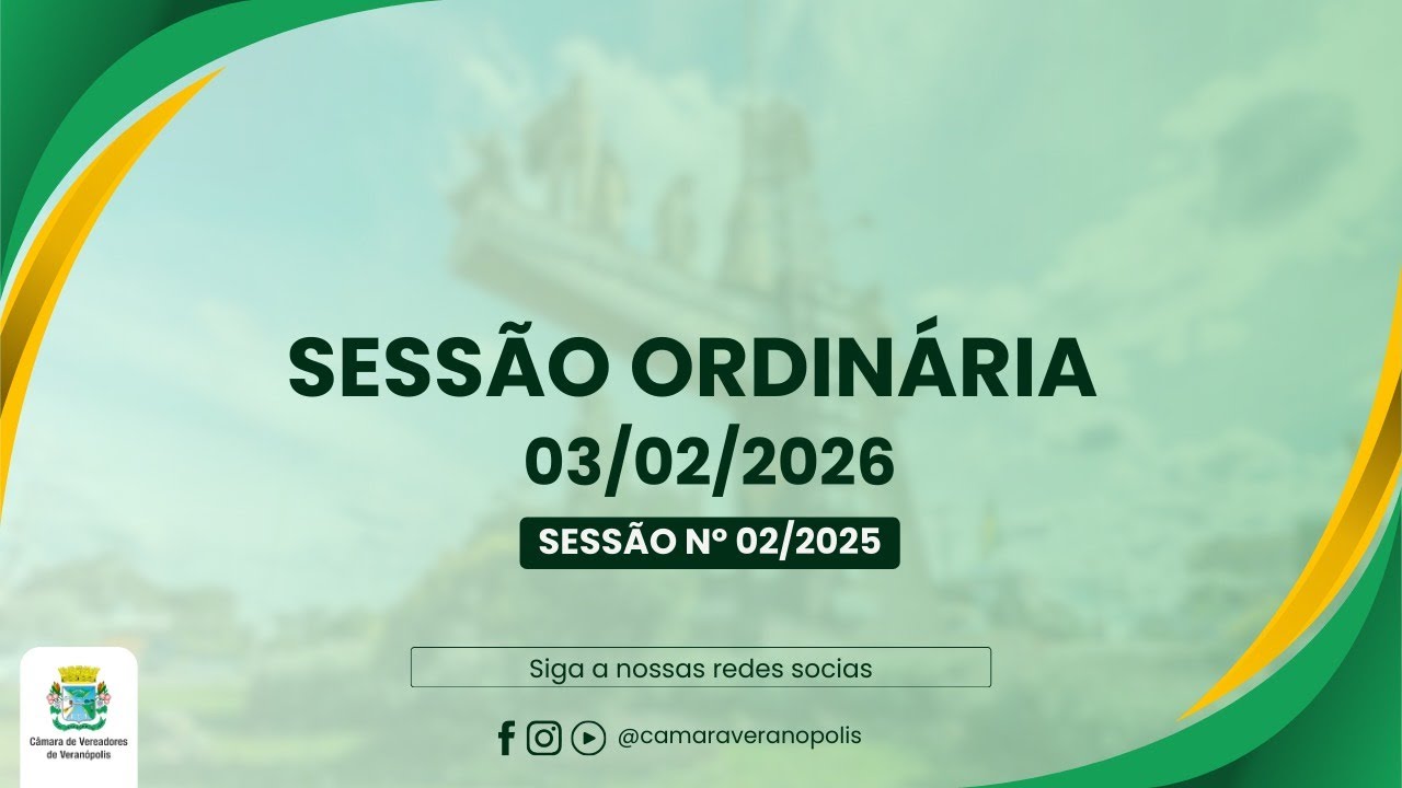 Sessão dia 03 de Fevereiro de 2026