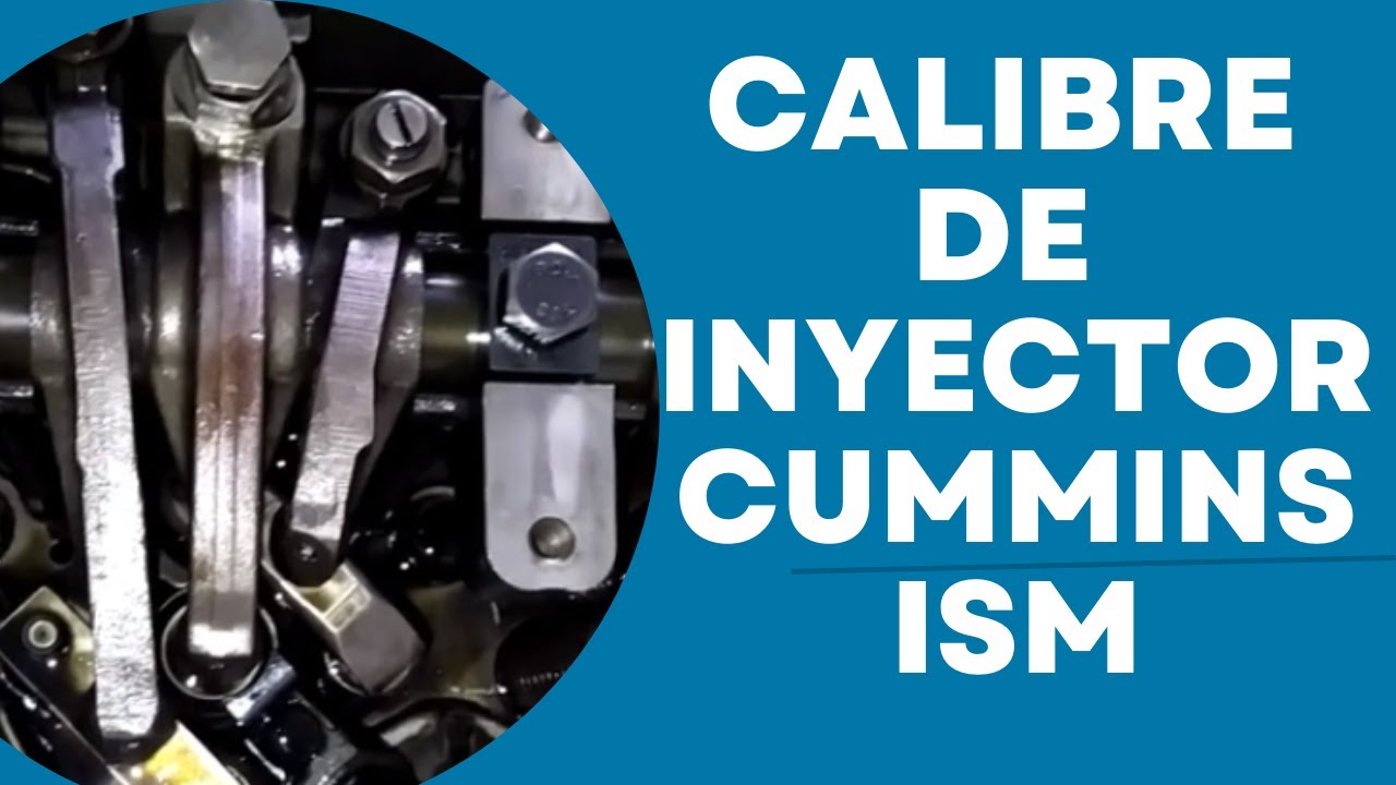 Calibre de Inyector Cummins ISM. Setting Injectors Cummins ISM ( Subtitles)