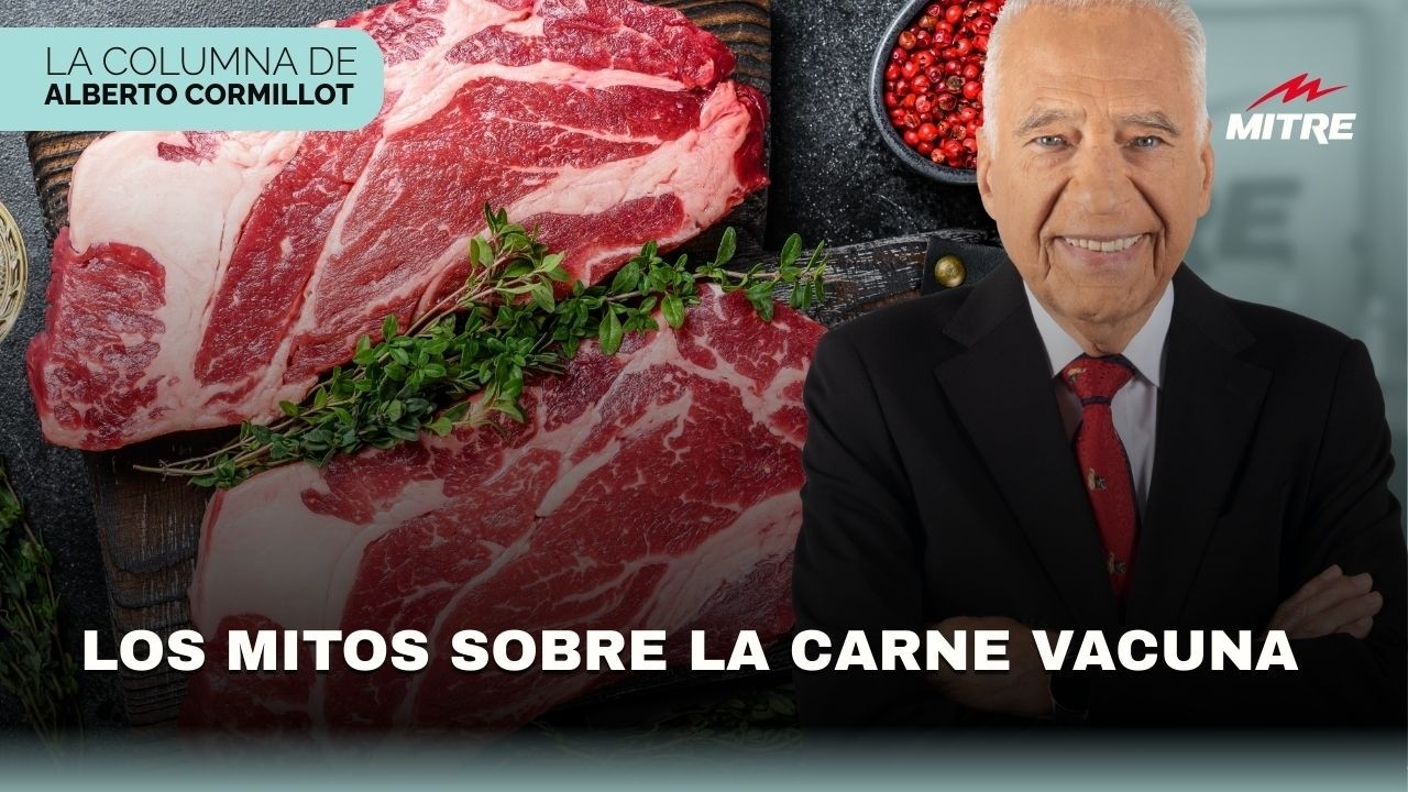 Los mitos sobre la carne vacuna: la columna de Alberto Cormillot
