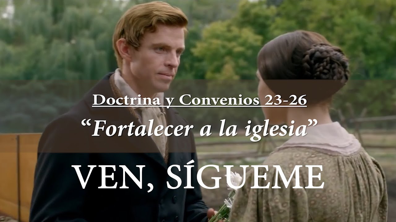 Escuela Dominical - Doctrina y Convenios- 