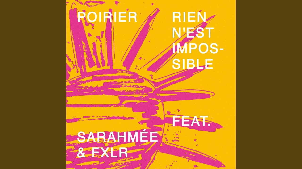 Rien n'est impossible (feat. Sarahm&eacute;e, FXLR)