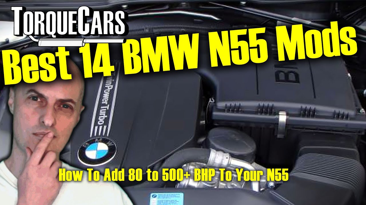 14 Ultimate N55 Engine Mods & Upgrades: BMW Tuning: 400hp, 500hp & Getting Over 800hp