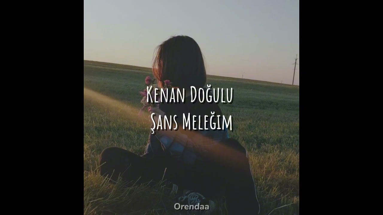 Kenan Doğulu - Şans Meleğim