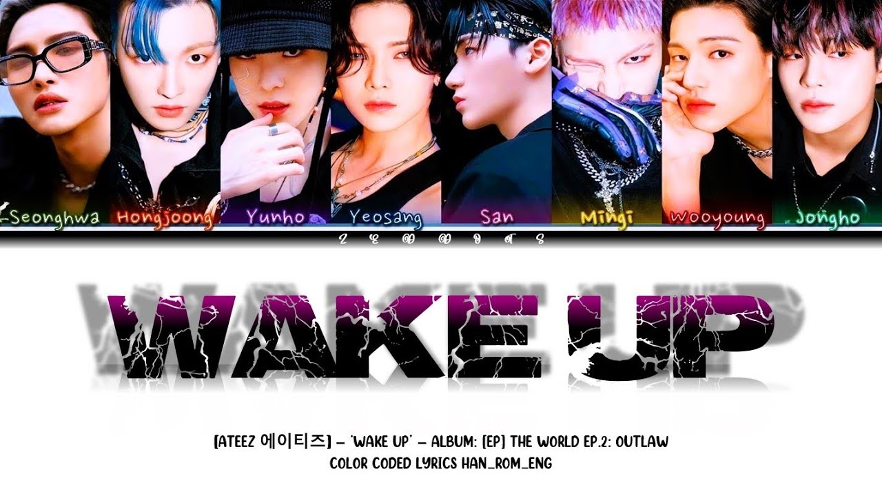 Ateez (에이티즈) - 'Wake Up' Lyrics (Color Coded Han_Rom_Eng)