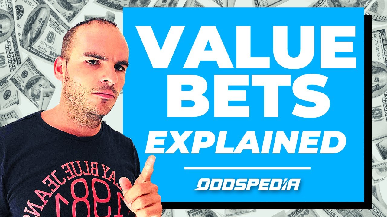 Value Bets Explained: How To Win Money On Sports Bets