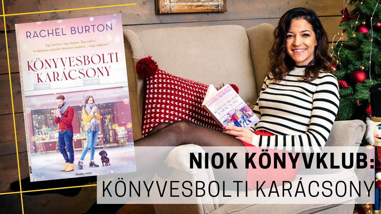 Rachel Burton: K&ouml;nyvesbolti kar&aacute;csony | SZABADOS &Aacute;GI | NIOK-K&Ouml;NYVKLUB kibesz&eacute;lő (52. r&eacute;sz)