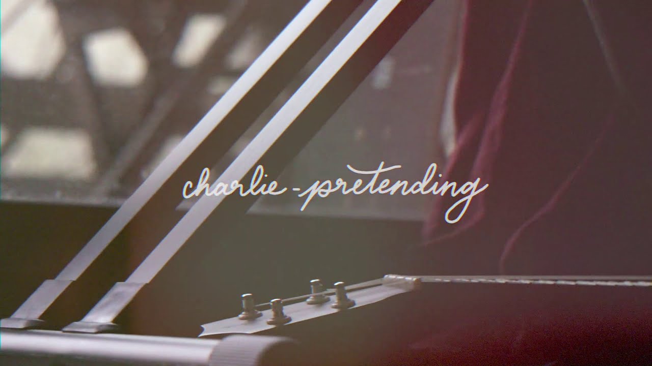 charlie - pretending [official audio]