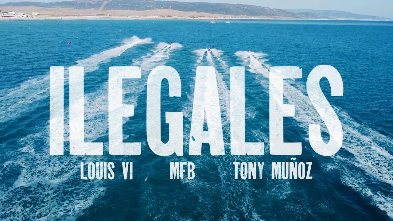 EL MFB X LOUIS VI - ILEGALES FT TONY MUÑOZ (Video Oficial)