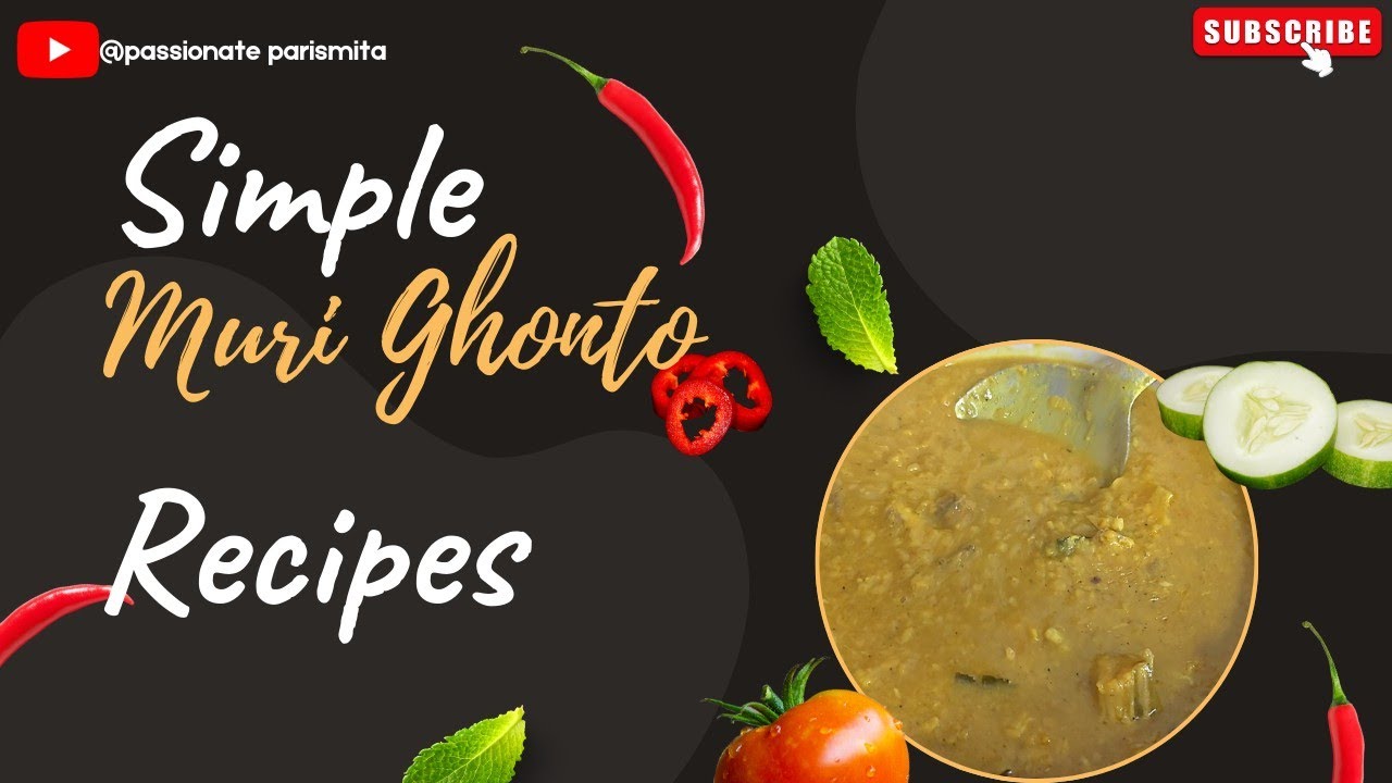 Simple and Delicious Murighonto : My Special Recipe