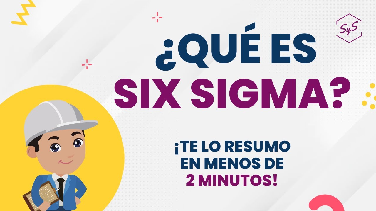 &iquest;QU&Eacute; ES EL SIX SIGMA? EXPLICADO EN MENOS DE DOS MINUTOS 🧐🤯
