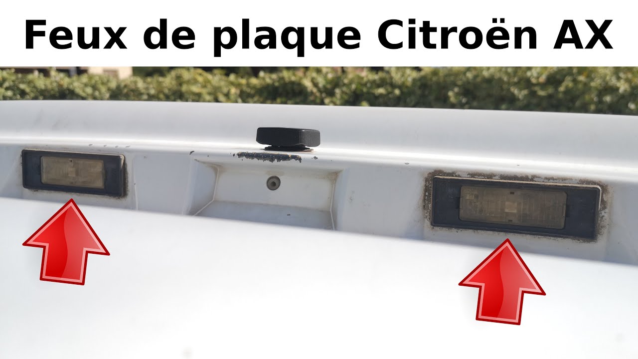 Comment déposer et changer les ampoules de feux de plaque de Citroën AX