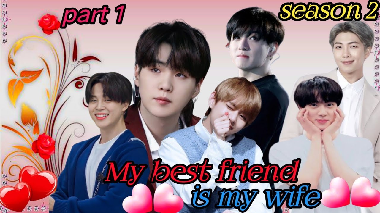 my bestfriend is my wife S2 taekook/ yoonmin /namjin /love story part 3#taekook#bta#rainbowbtsot7