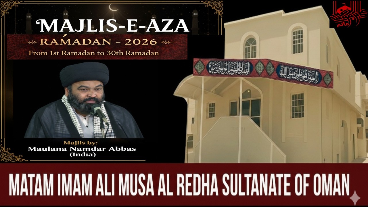 🔴Live /Night of 02 Ramdan 2026-Majlis -e-Aza | By-Maulana Namdar Abbas | Mutrah Muscat Oman