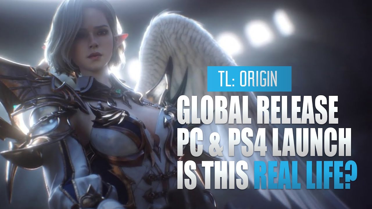 TL: Origin Global Reveal - Important Info Regarding the Upcoming MMORPG!