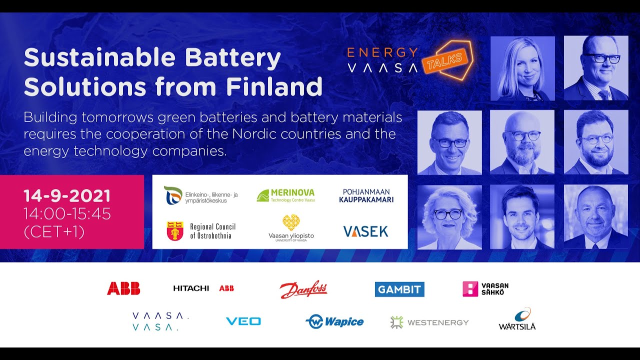 EnergyVaasa Talks: Sustainable Battery Solutions from Finland