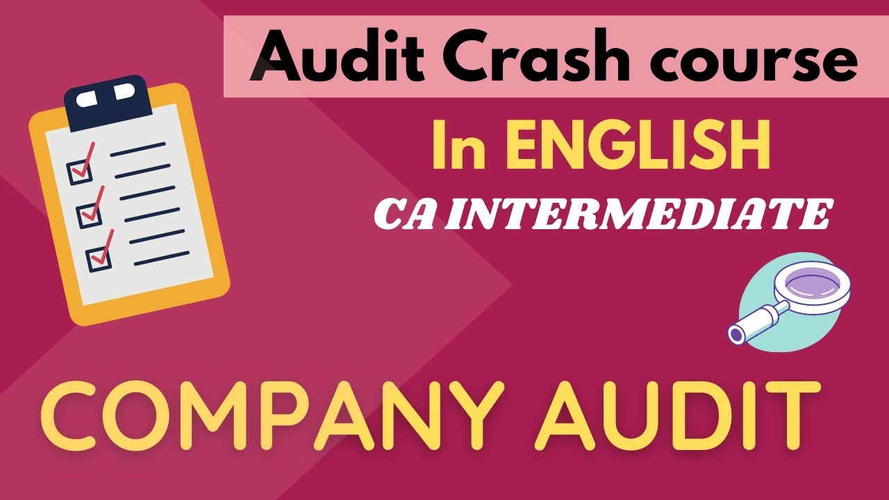 COMPANY AUDIT in ENGLISH (chapter 10) | Most easy explanation | CA inter- audit - Part 1