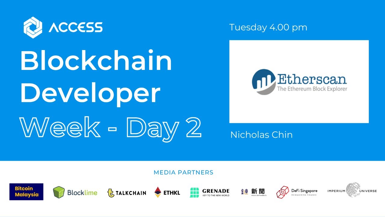 #BlockchainDeveloperWeek - Day 2-2 - Etherscan w Nicholas Chin