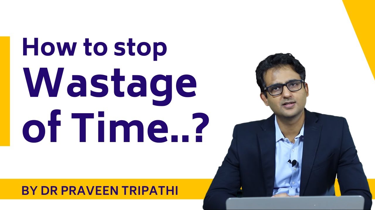 How to minimize wastage of time? For NEET PG/AIIMS PG aspirants