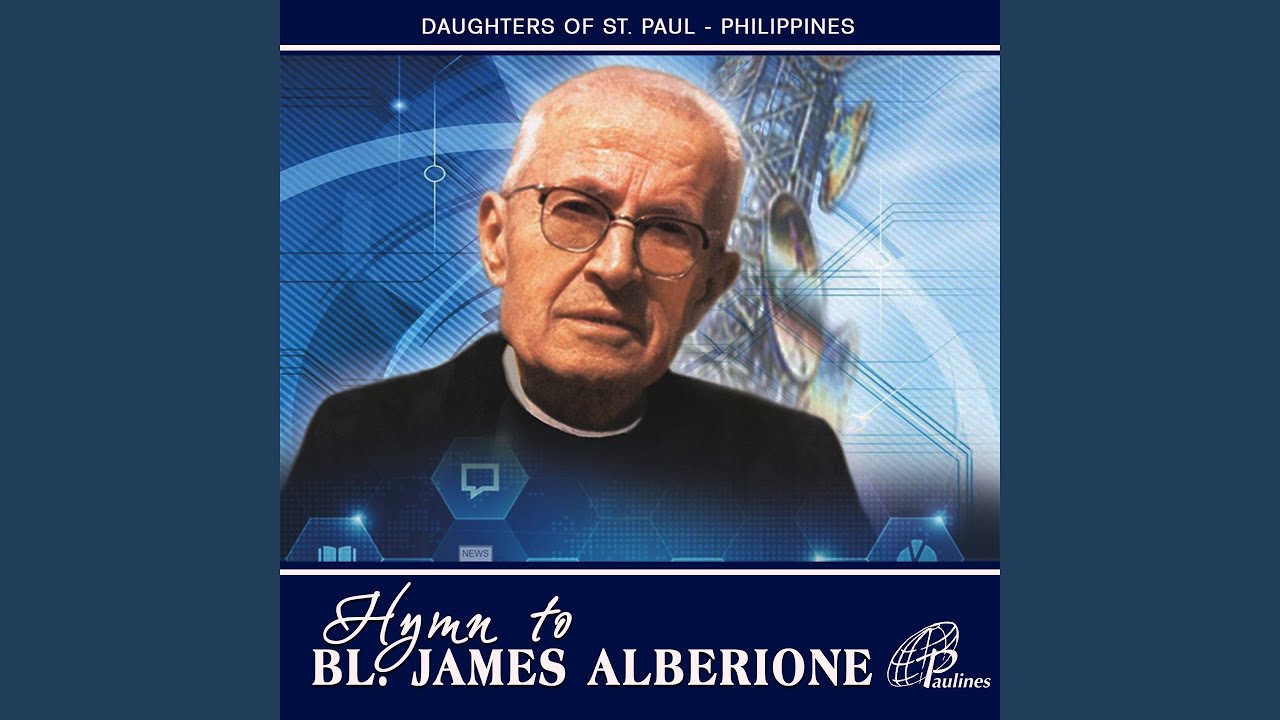 HYMN TO BLESSED JAMES ALBERIONE