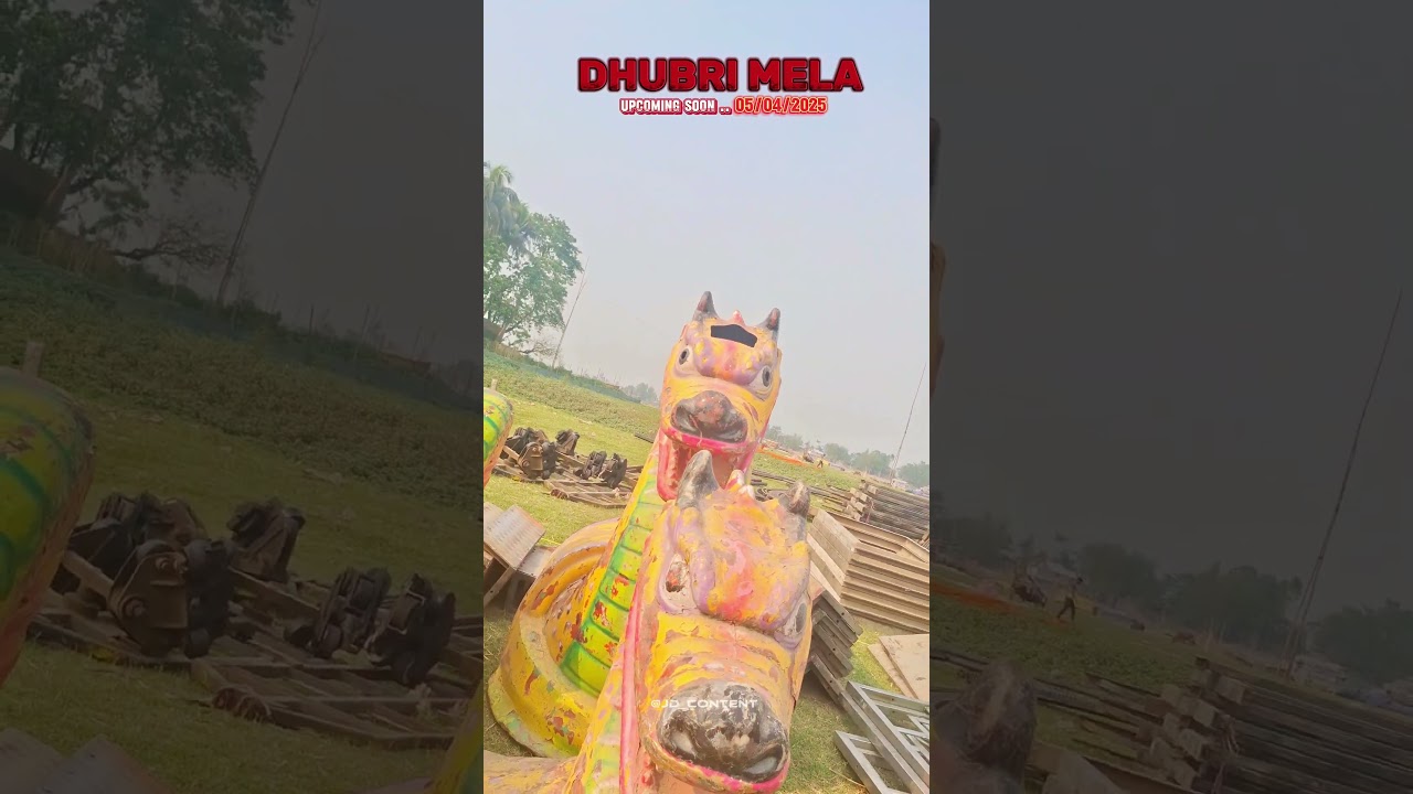 DHUBRI MELA UPCOMING SOON 05/04/2025 #dhubri #dhubrimela #shorts #viralvideo