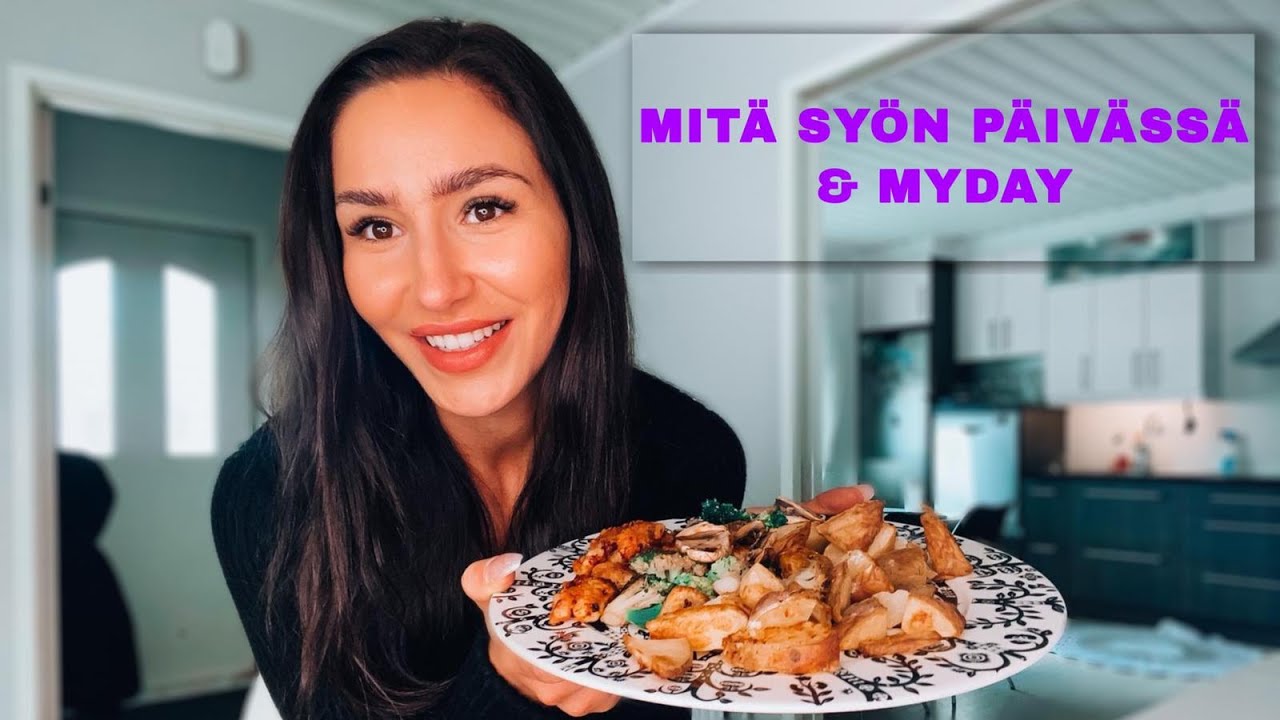 MITÄ SYÖN PÄIVÄSSÄ-MY DAY