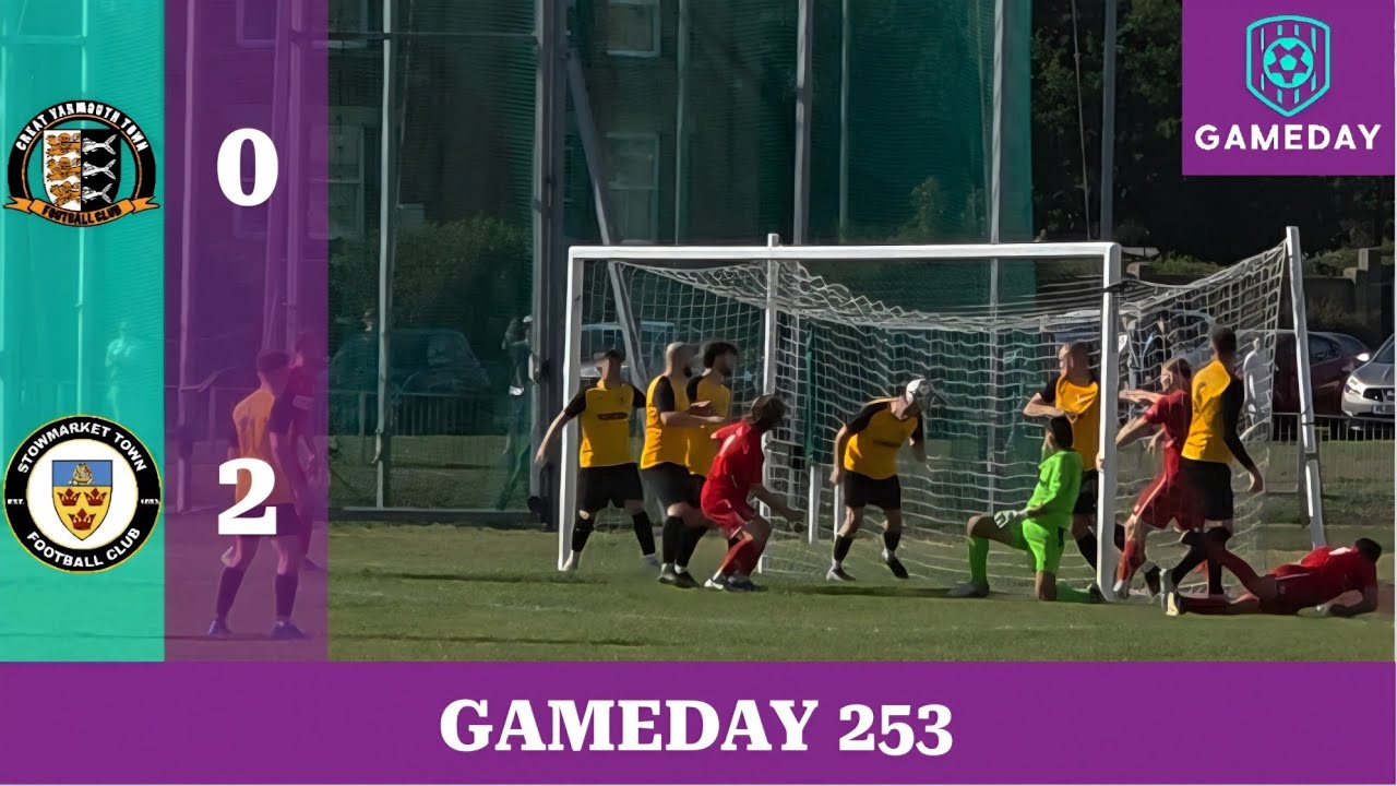 A DISAPPOINTING AFTERNOON - Great Yarmouth Town vs Stowmarket Town - Gameday No 253