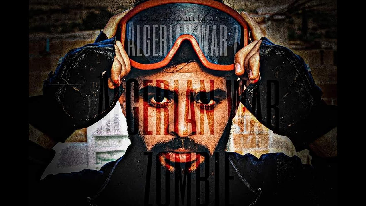 Algerian War Z  (Short Movie)- Inspired by a movie DZ'OMBIE -